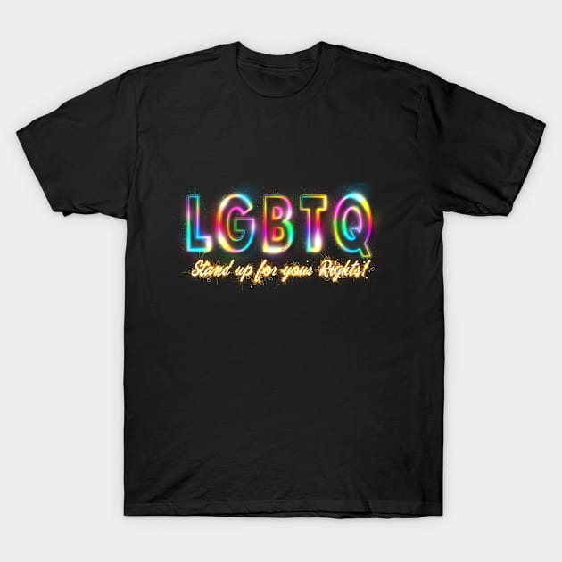 LGBTQ Stand up for your Rights Raindow Neo Sparkles Love T-Shirt by Ratherkool